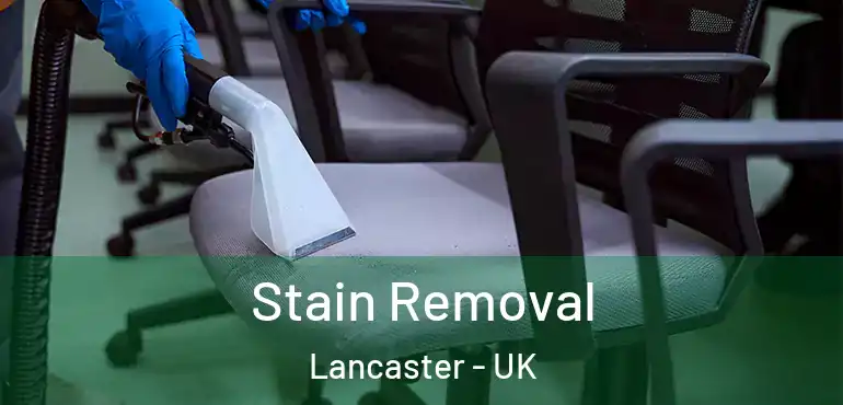  Stain Removal Lancaster - UK